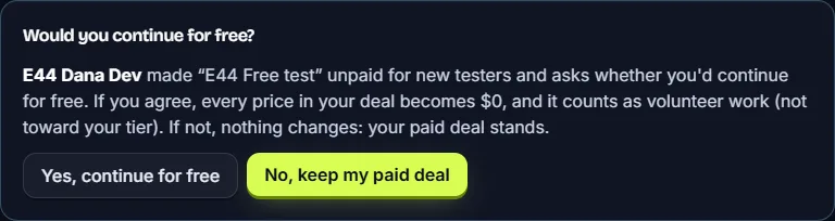 A tester is asked whether they'd continue for free, with 'Yes, continue for free' and 'No, keep my paid deal'.